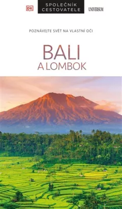 Bali a Lombok  –  Společník cestovatele