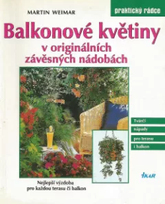 Balkonové květiny v originálních závěsných nádobách - nejlepší výzdoba pro každou terasu či balkon