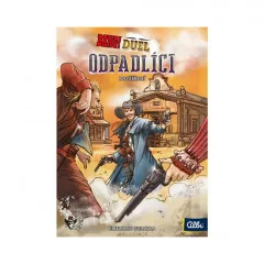 Bang Duel Odpadlíci