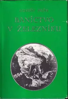 Baníctvo v Železníku