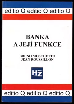 Banka a její funkce