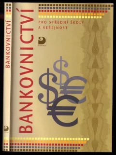 Bankovnictví pro střední školy a veřejnost