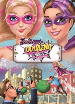 Barbie odvážná princezna