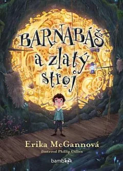 Barnabáš a zlatý stroj