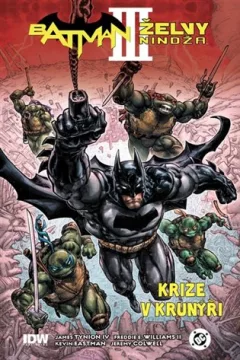 Batman / Želvy nindža 3: Krize v krunýři