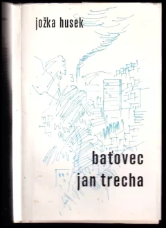 Baťovec Jan Trecha