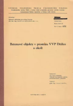 Betonové objekty v prostoru VVP Dědice a okolí