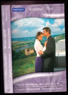 Bez lásky nelze žít, Romance ve Francii