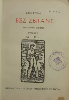 Bez zbrane sv. I.