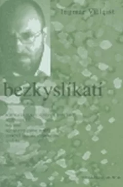 Bezkyslíkatí - CD