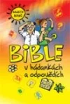 Bible v hádankách a odpovědích
