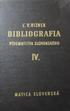 Bibliografia písomníctva slovenského IV.