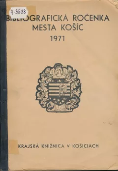 Bibliografická ročenka mesta Košíc 1971