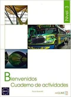 Bienvenidos 3 Cuaderno de Actividades (b2-c1)