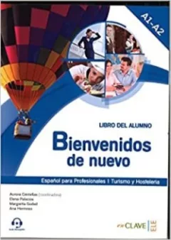 Bienvenidos de nuevo - Libro del alumno + audio (A1-A2)