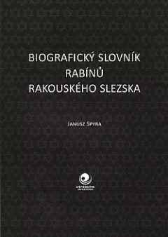 Biografický slovník rabínů Rakouského Slezska
