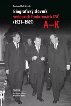 Biografický slovník vedoucích funkcionářů KSČ (1921 – 1989)
