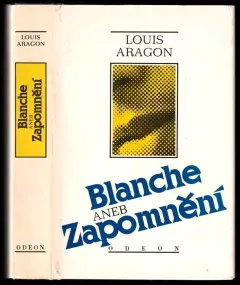 Blanche, aneb, Zapomnění