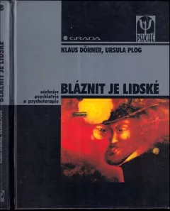 Bláznit je lidské