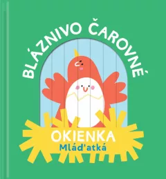 Bláznivo čarovné okienka Mláďatká (slovensky)