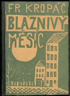 Bláznivý měsíc