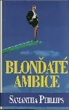 Blonďaté ambice