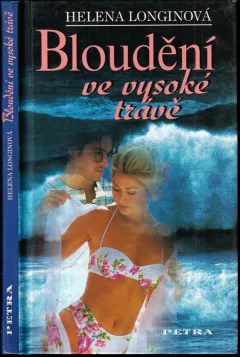 Bloudění ve vysoké trávě