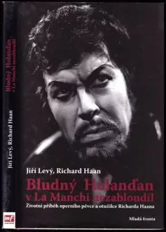 Bludný Holanďan v La Manchi nezabloudil
