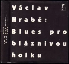 Blues pro bláznivou holku
