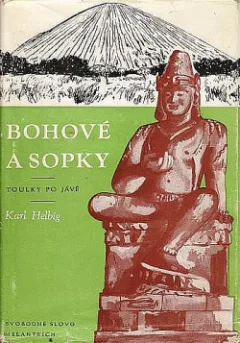 Bohové a sopky: Toulky po Jávě