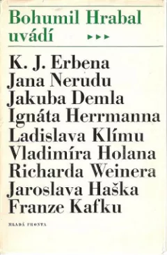 Bohumil Hrabal uvádí… výbor z české prózy