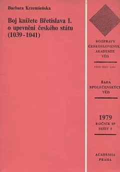 Boj knížete Břetislava I. o upevnění českého státu (1039-1041)
