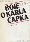Boje o Karla Čapka