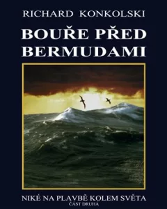 Bouře před Bermudami - Plavby za dobrodružstvím