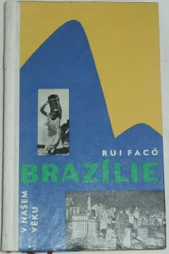 Brazílie v našem věku