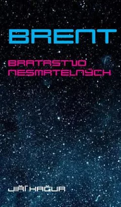 BRENT - bratrstvo nesmrtelných