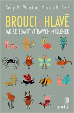 Brouci v hlavě: Jak se zbavit vtíravých myšlenek