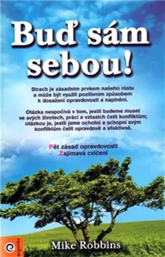 Buď sám sebou!