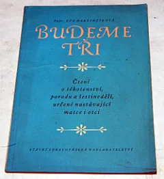 Budeme tři