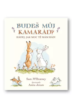 Budeš můj kamarád? Hádej, jak moc tě mám rád!