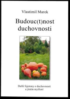 Budouc(t)nost duchovnosti