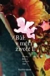 Bůh v mém životě II.