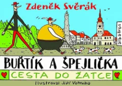 Buřtík a Špejlička: Cesta do Žatce