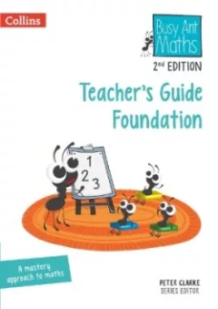 Busy Ant Maths Foundation Teacher's Guide (2nd Edition)