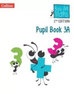 Busy Ant Maths Pupil Book 3A (2nd Edition)