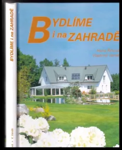 Bydlíme i na zahradě