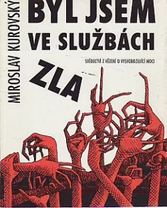 Byl jsem ve službách zla