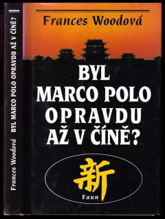 Byl Marco Polo opravdu až v Číně?
