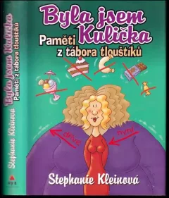 Byla jsem Kulička : paměti z tábora tlouštíků