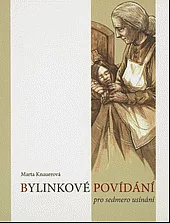 Bylinkové povídání pro sedmero usínání